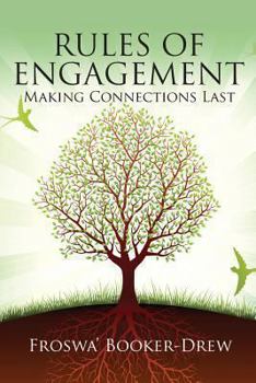 Paperback Rules of Engagement: Making Connections Last Book