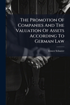 The Promotion of Companies and the Valuation of Assets According to German Law