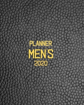 Men's 2020 Planner: Dated calendars, 4-page-per-week spread