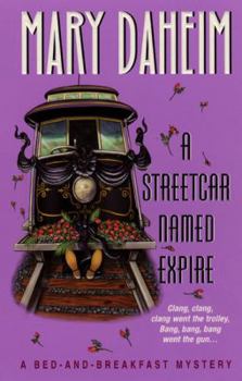 A Streetcar Named Expire (Bed-and-Breakfast Mystery, Book 16) - Book #16 of the Bed-and-Breakfast Mysteries