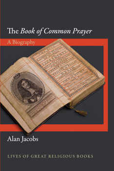 Hardcover The "book of Common Prayer": A Biography Book