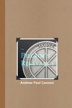 Paperback The Pilgrim's Relevancy Book