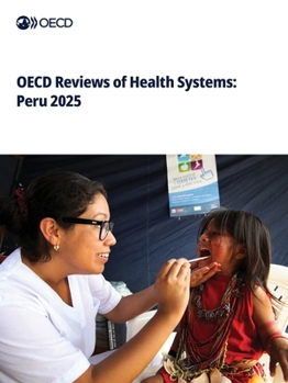 Paperback OECD Reviews of Health Systems: Peru 2025 Book