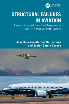 Structural Failures in Aviation: Lessons Learned from the Chapecoense and 737 MAX Aircraft Crashes