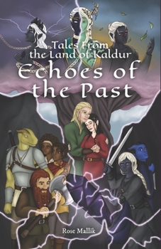 Echoes of the Past (Tales From the Land of Kaldur)
