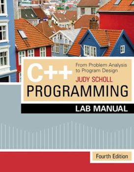 Paperback Lab Manual for C++ Programming: From Problem Analysis to Program Design Book