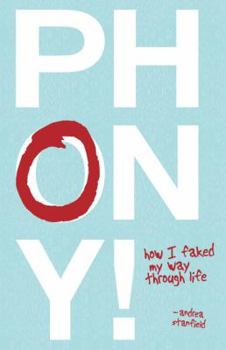 Paperback Phony!: How I Faked My Way Through Life Book
