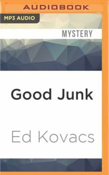 Good Junk: A Cliff St. James Novel - Book #2 of the Cliff St. James