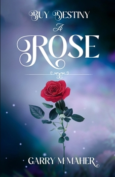 Paperback Buy Destiny a Rose Book