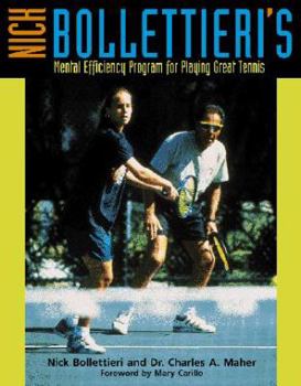 Paperback Nick Bollettieri's Mental Efficiency Program for Playing Great Tennis Book