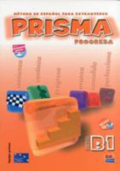 Paperback Prisma B1 Progresa Libro del Alumno + CD [With CD/DVD] Book