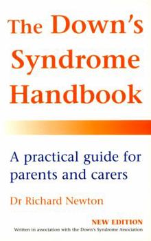 Paperback The Down's Syndrome Handbook: A Practical Guide for Parents and Carers Book