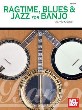 Paperback Mel Bay's Ragtime, Blues & Jazz for Banjo Book