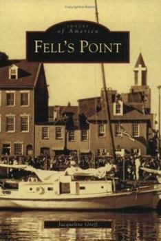 Fell's Point - Book  of the Images of America: Maryland