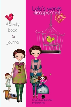 Paperback Lola's words disappeared and came back: Lola's words disappeared - Activity book