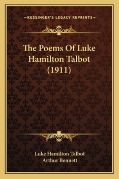 Paperback The Poems Of Luke Hamilton Talbot (1911) Book