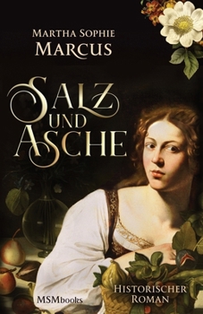 Paperback Salz und Asche: Historischer Roman [German] Book
