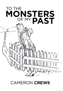 Hardcover To the Monsters of my Past Book