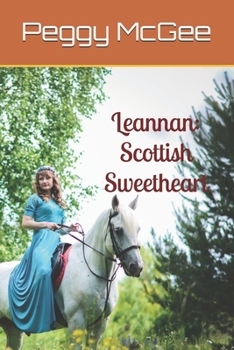Paperback Leannan: Scottish Sweetheart: Wildflower Series Book