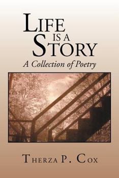 Paperback Life Is a Story: A Collection of Poetry Book