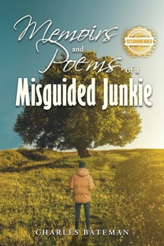 Paperback Memoirs of a Misguided Junkie Book