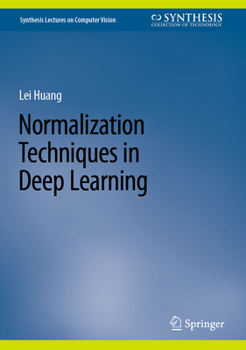 Hardcover Normalization Techniques in Deep Learning Book