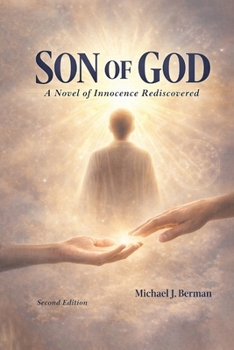 Paperback Son of God: A Novel of Innocence Rediscovered Book