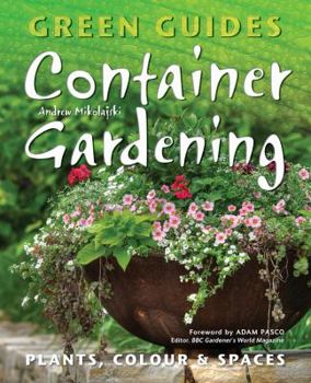 Paperback Container Gardening (Green Guides) Book