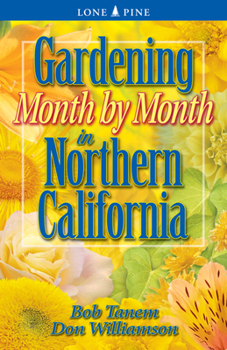 Paperback Gardening Month by Month in Northern California Book