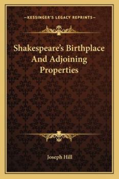 Paperback Shakespeare's Birthplace And Adjoining Properties Book