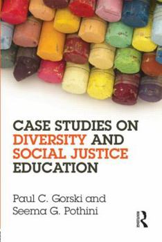 Paperback Case Studies on Diversity and Social Justice Education Book