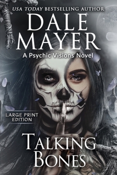 Paperback Talking Bones: A Psychic Visions Novel [Large Print] Book