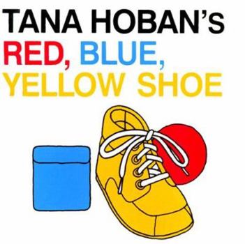 Board book Red, Blue, Yellow Shoe Board Book