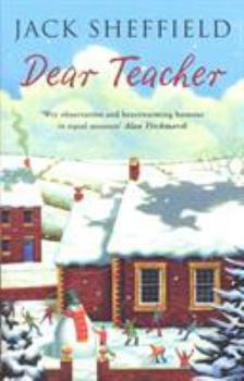 Dear Teacher - Book #3 of the Teacher