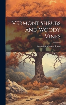 Hardcover Vermont Shrubs and Woody Vines Book