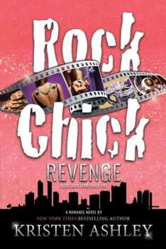 Rock Chick Revenge - Book #5 of the Rock Chick