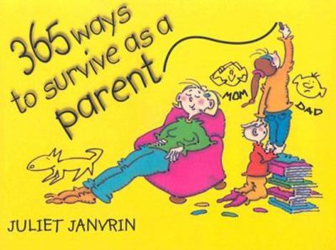 Paperback 365 Ways To Survive As Parent Book