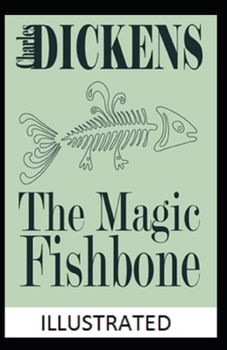 Paperback The Magic Fishbone Illustrated Book