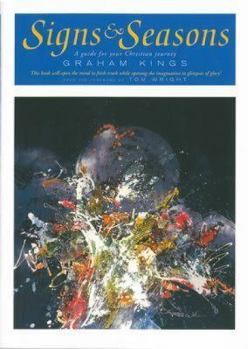 Paperback Signs and Seasons: A Guide to Your Christian Journey Book