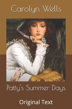 Patty's Summer Days - Book #4 of the Patty Fairfield