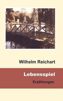 Lebensspiel Erzahlungen