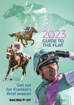 Paperback Racing Post Guide to the Flat 2023 Book