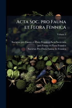 Paperback Acta Soc. pro Fauna et Flora Fennica; Volume 4 Book