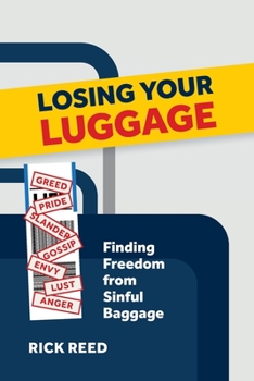 Paperback Losing Your Luggage: Finding Freedom from Sinful Baggage Book