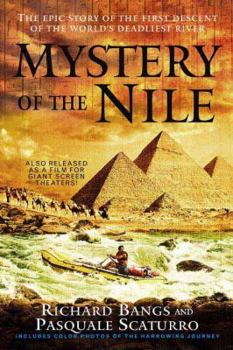 Paperback Mystery of the Nile: The Epic Story of the First Descent of the World's Deadliest River Book