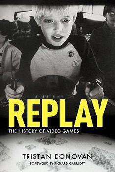Paperback Replay: The History of Video Games Book
