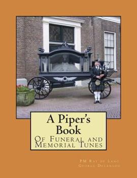 Paperback A Piper's Book of Funeral and Memorial Tunes Book