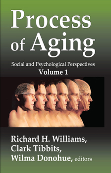 Hardcover Process of Aging: Social and Psychological Perspectives Book