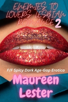 Paperback Enemies to Lovers Lesbian Romance 2: F/F Spicy Dark Age-Gap Erotica Book