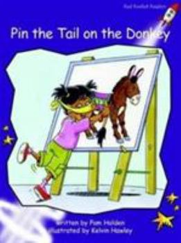 Pin the Tail on the Donkey: Standard English Edition - Book  of the Red Rocket Readers